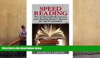 Popular Book  Speed Reading: How to Dramatically Increase Your Reading Speed   Become the Top 1%