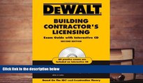 Best Ebook  DEWALT Building Contractor s Licensing Exam Guide with Interactive CD-ROM: Based on