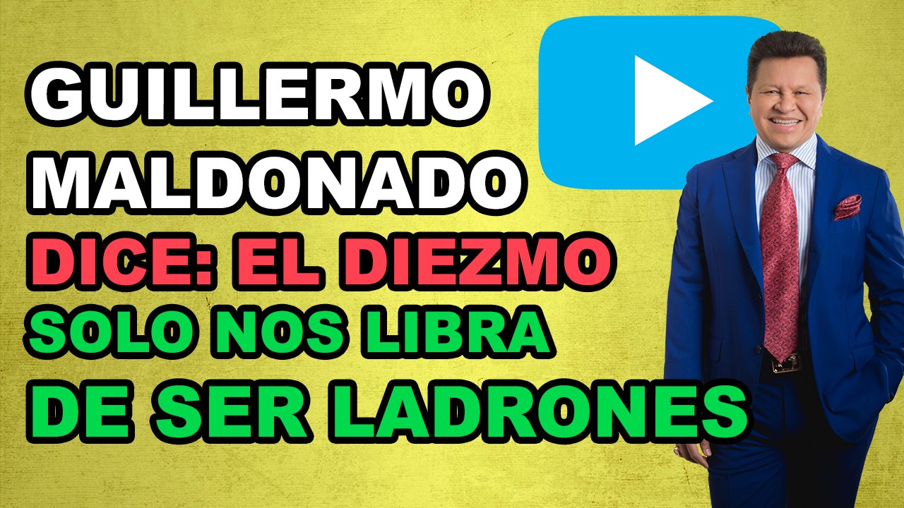 Guillermo Maldonado dice: El diezmo solo nos libra de parar de ser ladrones (Apostasía)