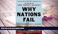 Best Ebook  Why Nations Fail: The Origins of Power, Prosperity, and Poverty  For Trial