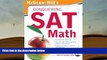 Best Ebook  McGraw-Hill s Conquering SAT Math, Third Edition  For Full