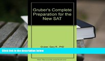 Popular Book  Gruber s Complete Preparation for the New Sat (Gruber s Complete SAT Guide)  For