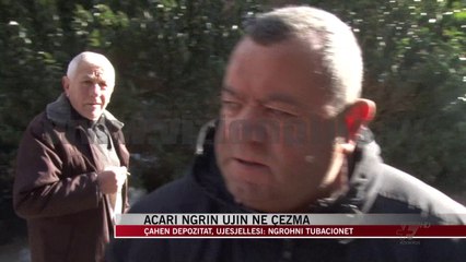 Acari ngrin ujin në çezma - News, Lajme - Vizion Plus