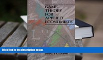 Best Ebook  Game Theory for Applied Economists  For Trial