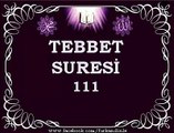 TEBBET SURESİ(Türkçe Mealli )