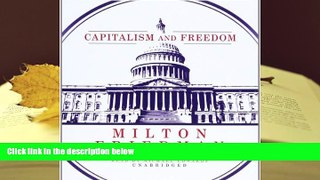 Best Ebook  Capitalism and Freedom  For Full