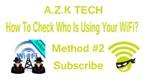 How You Can Check Who Is Using Your WiFi? Method  2 | (2017) (NEW) (HD)