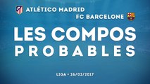 Atlético-Barça : les compos probables