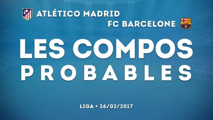 Atlético-Barça : les compos probables