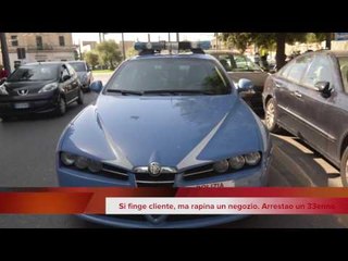 Rapina un negozio di Taviano: arrestato 33enne. Breaking News 25 febbraio - Leccenews24