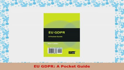 READ ONLINE  EU GDPR A Pocket Guide