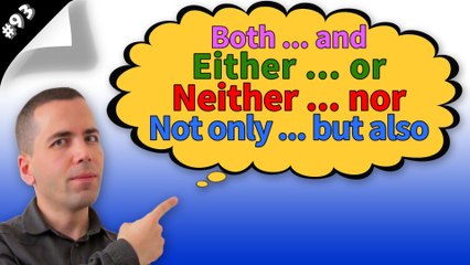 Both and, Either or, Not only but also, Neither nor Konusu #93