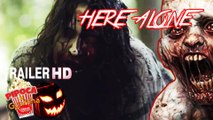 Zombie movie HERE ALONE 2017 trailer filme horror movie filme de zumbis filme de terror
