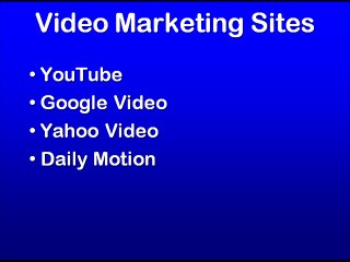 Method #14: Taking Advantage of Video Sites