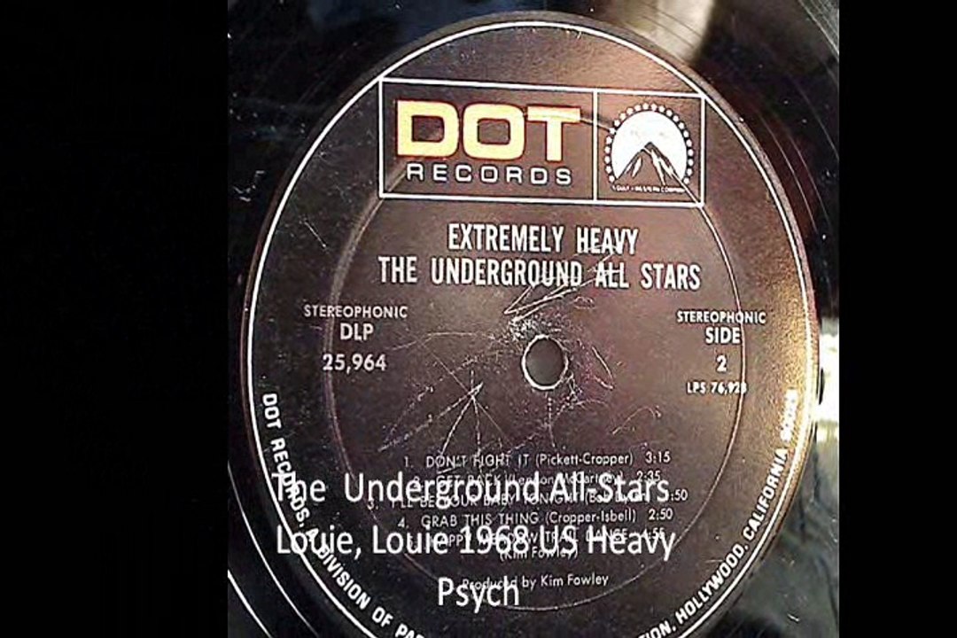 The  Underground All-Stars "Louie, Louie" 1968 US Heavy Psych