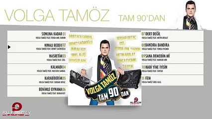 Volga Tamöz Ft. Demet Sağıroğlu - Kınalı Bebek