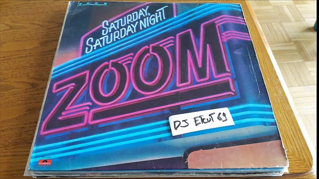 ZOOM- Saturday Saturday NightPOLYDOR REC 81)