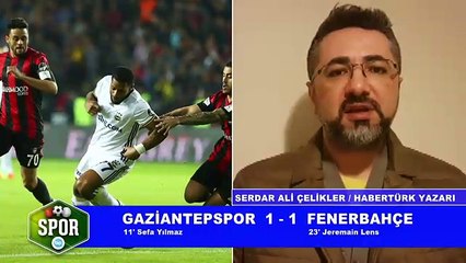 G.Antepspor - F.Bahçe maçı sonrası yorumlar