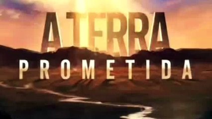 A TERRA PROMETIDA CAP. 168 PARTE 4