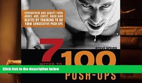 Audiobook  7 Weeks to 100 Push-Ups: Strengthen and Sculpt Your Arms, Abs, Chest, Back and Glutes