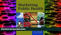 PDF [DOWNLOAD] Marketing Public Health: Strategies to Promote Social Change Elissa A. Resnick  Pre