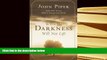 Audiobook  When the Darkness Will Not Lift: Doing What We Can While We Wait for God--and Joy John