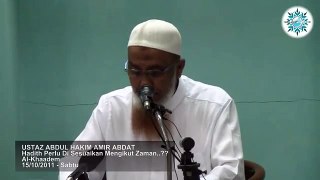 Apakah Hadits Perlu Disesuaikan Mengikut Zaman   - Ustadz Abdul Hakim bin Amir Abdat
