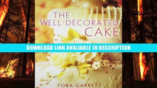BEST PDF The Well-Decorated Cake BOOOK ONLINE