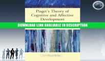 eBook Free Piaget s Theory of Cognitive and Affective Development: Foundations of Constructivism