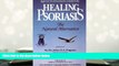 PDF  Healing Psoriasis: The Natural Alternative John O. A. Pagano  FOR IPAD