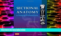 PDF [DOWNLOAD] Sectional Anatomy for Imaging Professionals, 3e Lorrie L. Kelley MS  RT(R) Full Book