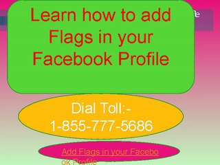 How to Add Flags in your facebook Profile?