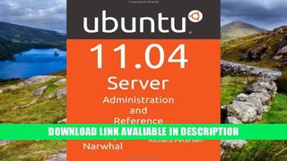 pdf online Ubuntu 11.04 Server: Administration and Reference Read Online