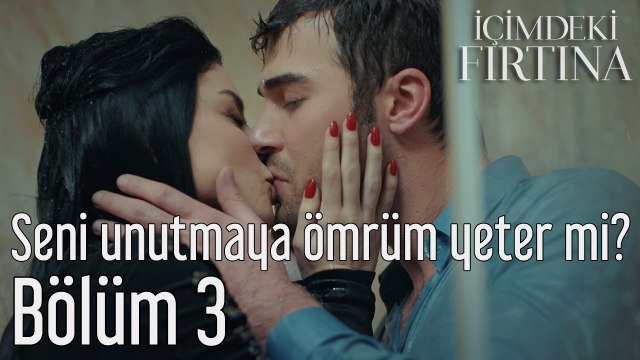 İçimdeki Fırtına 3. Bölüm Ümit Besen & Pamela - Seni Unutmaya Ömrüm Yeter mi?