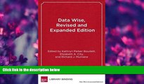 READ book Data Wise, Revised and Expanded Edition: A Step-by-Step Guide to Using Assessment