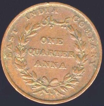 Old 'One Quarter Anna' coin in 1835. East India Company time's