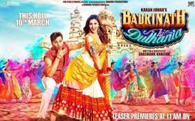 Badrinath Ki Dulhania - Official Trailer(HD) -(720p full movie downlaod link below in the description) Karan Johar - Varun Dhawan - Alia Bhatt