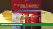 READ book Program Evaluation: Alternative Approaches and Practical Guidelines (4th Edition) Jody