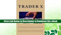 Download [PDF] Forex Trading Systems : Little Dirty Secrets And  Should Be Illegal But Profitable