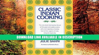 ebook download Classic Indian Cooking Free Audiobook