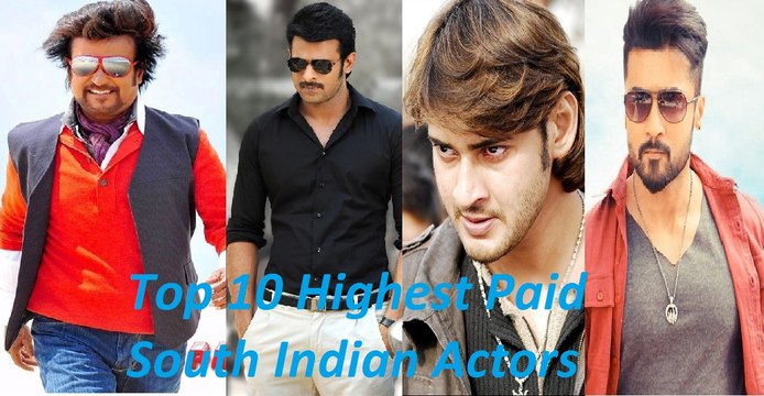 Top 10 Highest Paid South Indian Actors