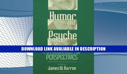 eBook Free Humor and Psyche: Psychoanalytic Perspectives Free Online