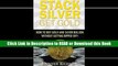 Download Free Stack Silver Get Gold: How To Buy Gold And Silver Bullion Without Getting Ripped