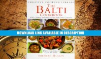 download epub The Balti Cookbook: Fast, Simple and Delicious Stir-fry Curries (Creative Cooking