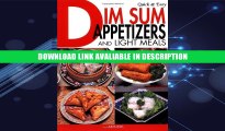 FREE [PDF] Quick   Easy Dim Sum Appetizers and Light Meals (Quick and Easy Cookbooks Series) Read