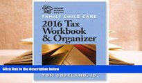 READ book Family Child Care 2016 Tax Workbook and Organizer (Redleaf Business) Tom Copeland Pre
