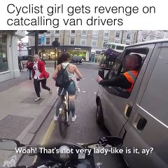 Cyclist Girl Gets Revenge On Catcalling Van Drivers