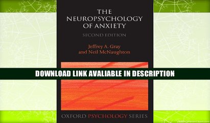 eBook Free The Neuropsychology of Anxiety: An Enquiry into the Functions of the Septo-Hippocampal