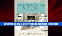 FREE [DOWNLOAD] Psychological Staging: Home Staging Secrets of The Decorologist? Full Online