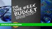 READ book The One Week Budget: Learn to Create Your Money Management System in 7 Days or Less!
